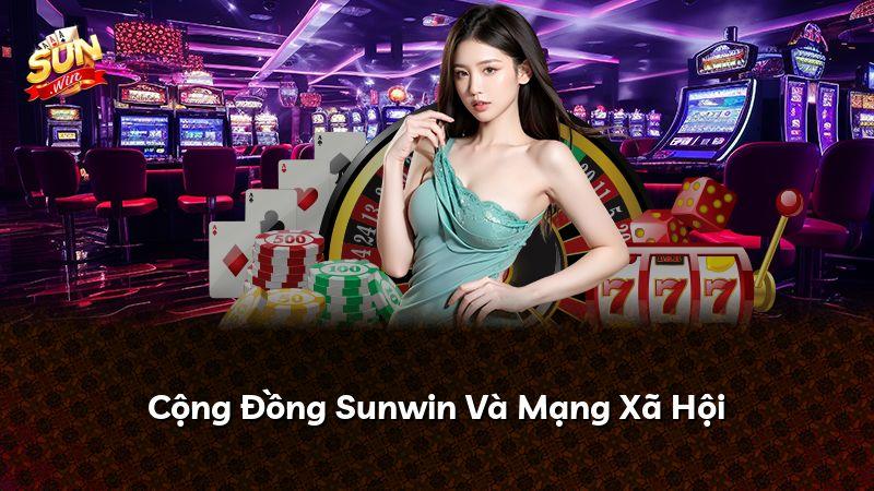 Cộng Đồng Sunwin Và Mạng Xã Hội