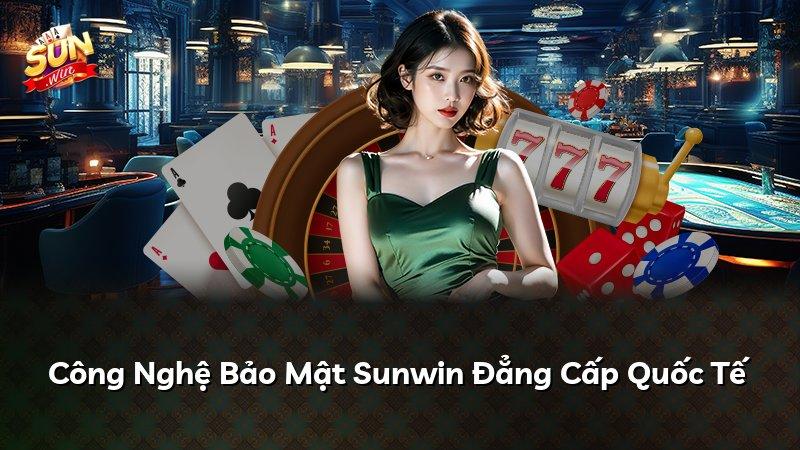 Công Nghệ Bảo Mật Sunwin Đẳng Cấp Quốc Tế