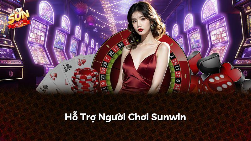 Hỗ Trợ Người Chơi Sunwin