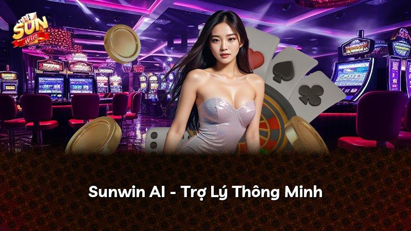 Sunwin AI - Trợ Lý Thông Minh