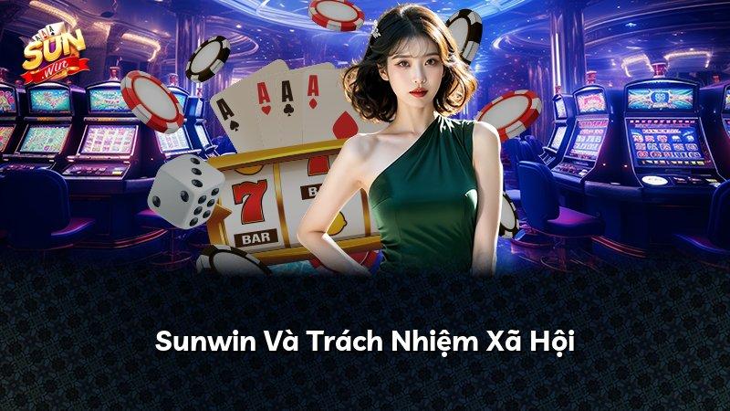 Sunwin Và Trách Nhiệm Xã Hội